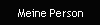 Meine Person